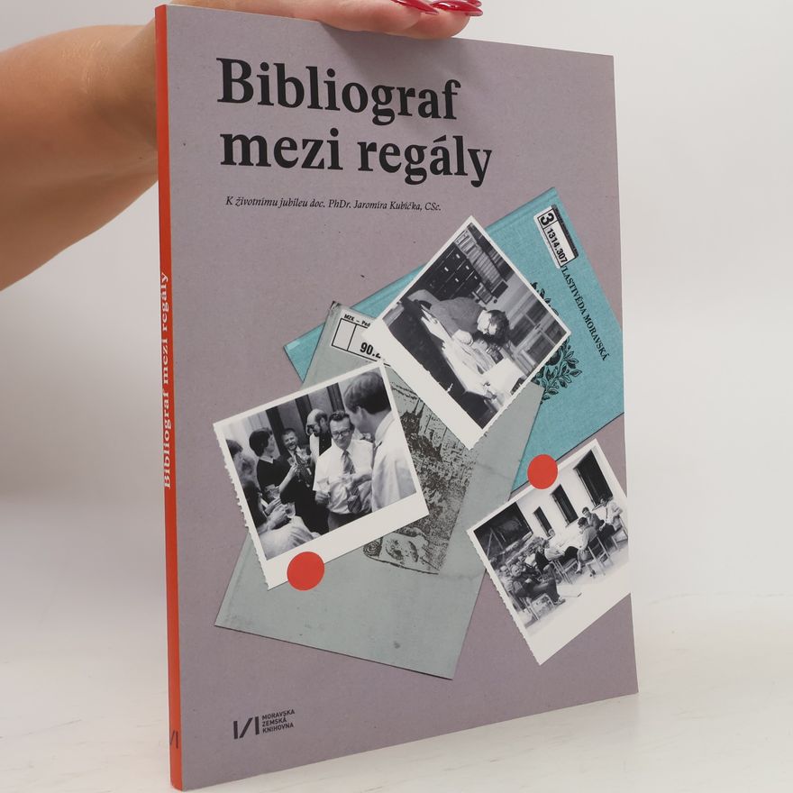 Jaromír Kubíček Bibliograf mezi regály: k životnímu jubileu doc. PhDr. Jaromíra Kubíčka, CSc.