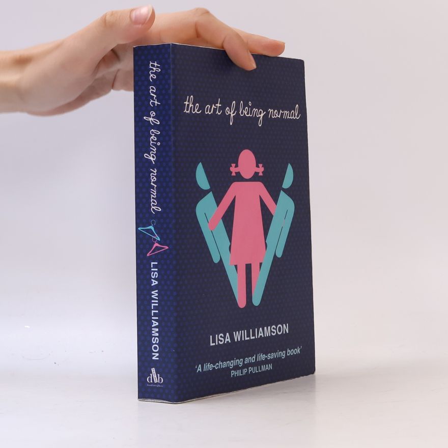 Lisa Williamson The art of being normal