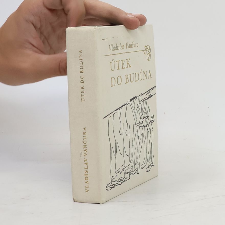 Vladislav Vančura Útěk do Budína