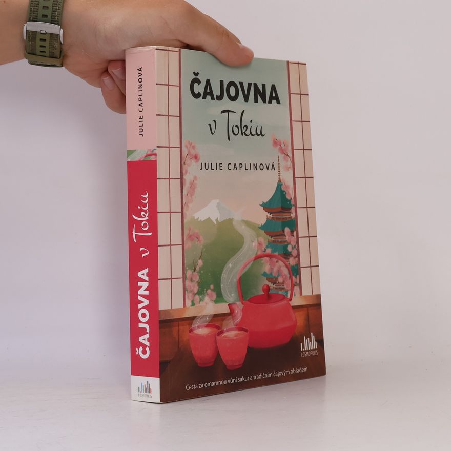 Julie Caplinová Čajovna v Tokiu