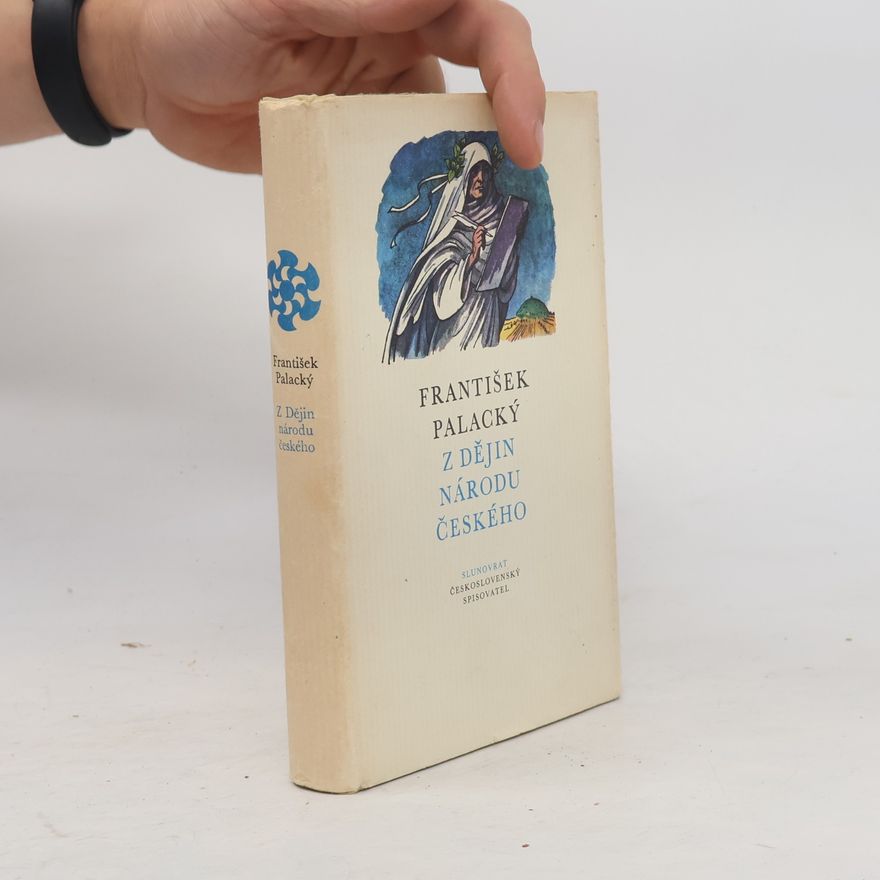 František Palacký Z dějin národu českého