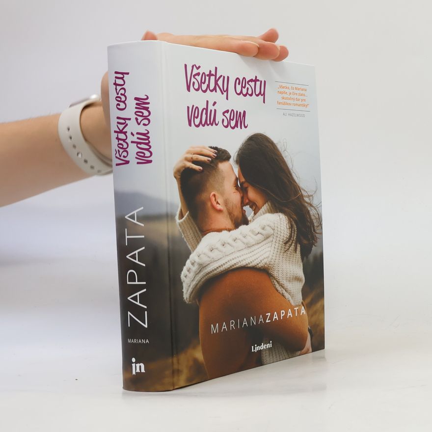 Mariana Zapata Všetky cesty vedú sem
