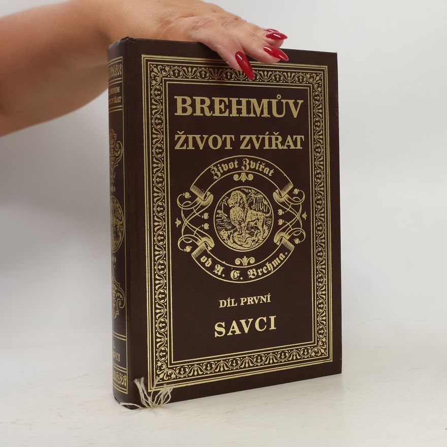 Č. Kotal Brehmův život zvířat. 1. díl, Savci