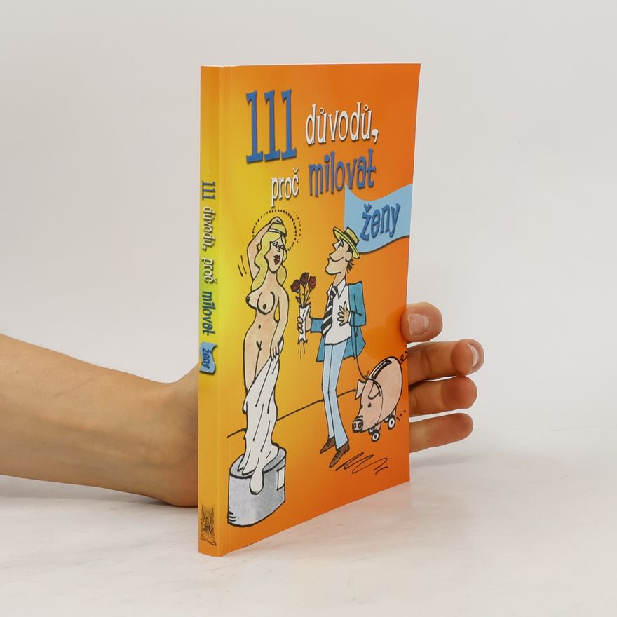 Richard Kähler 111 důvodů, proč milovat ženy