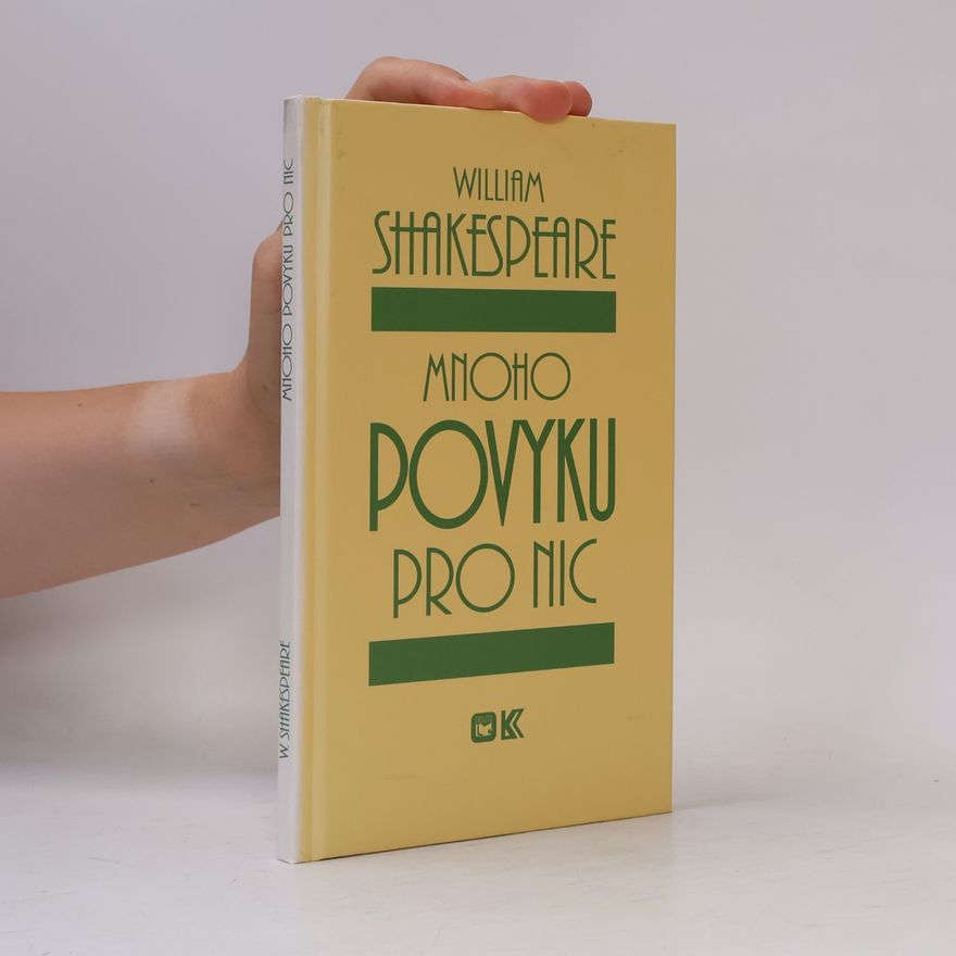 William Shakespeare Mnoho povyku pro nic