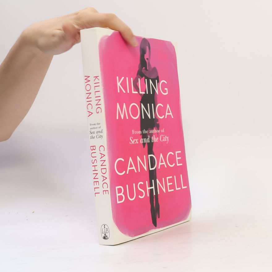 Candace Bushnell Killing Monica
