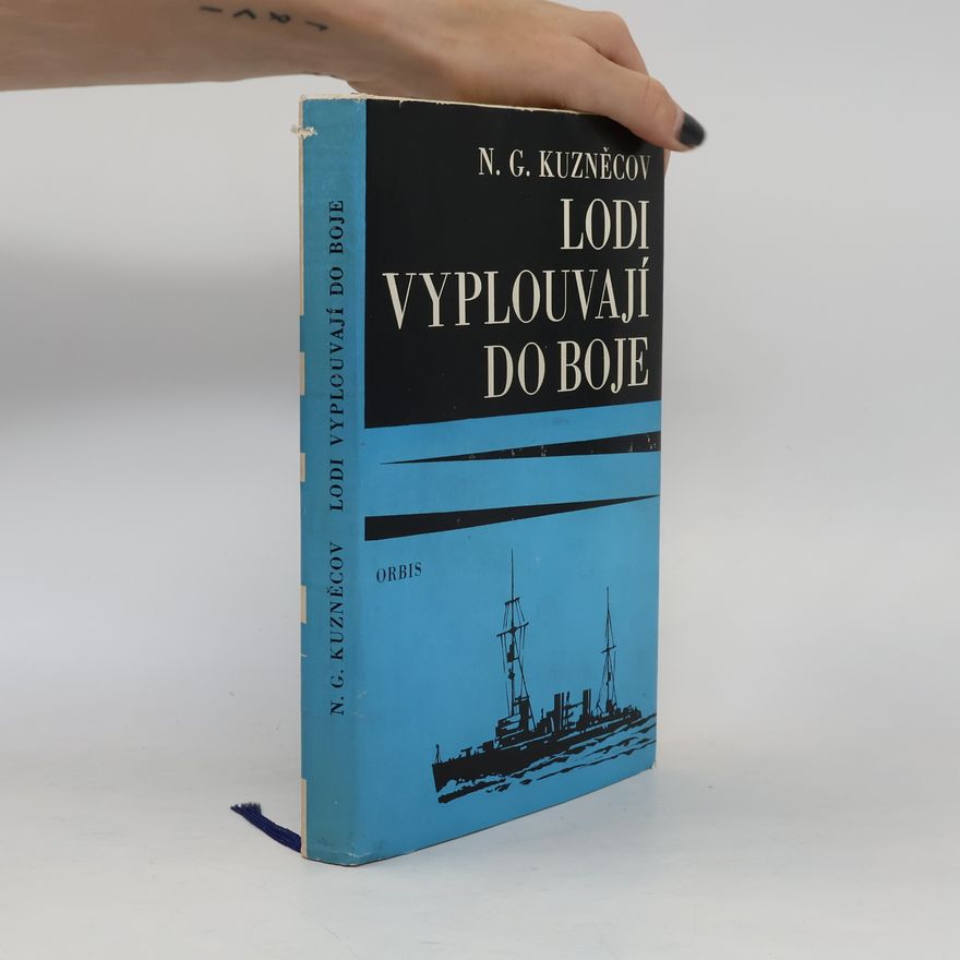 N. G. Kuzněcov Lodi vyplouvají do boje