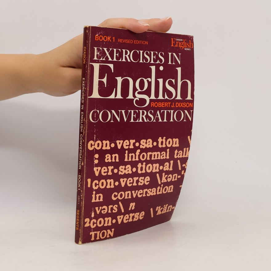 Robert James Dixson Exercises in English Conversation