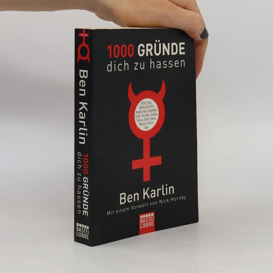 Ben Karlin 1000 Gründe, dich zu hassen
