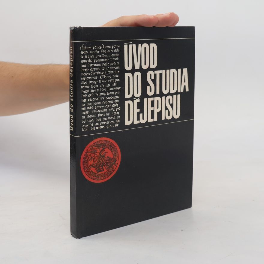 Milan Myška Úvod do studia dějepisu : učebnice pro posl. pedagog. fakult