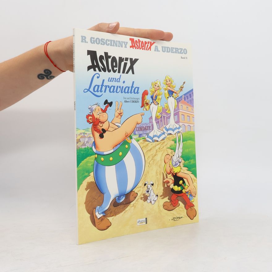 René Goscinny Asterix und Latraviata. Band 31