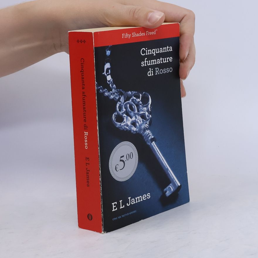 E. L. James Cinquanta sfumature di Rosso