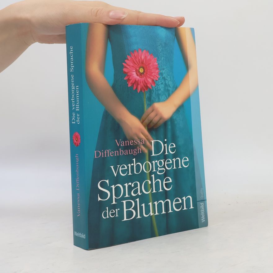 Vanessa Diffenbaugh Die verborgene Sprache der Blumen