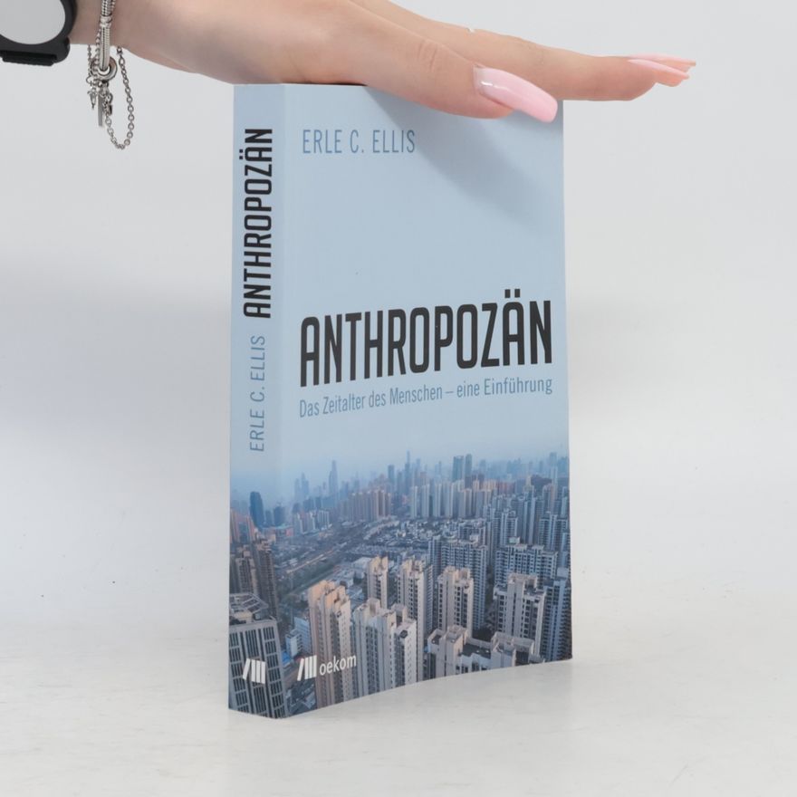 Erle C. Ellis Anthropozän