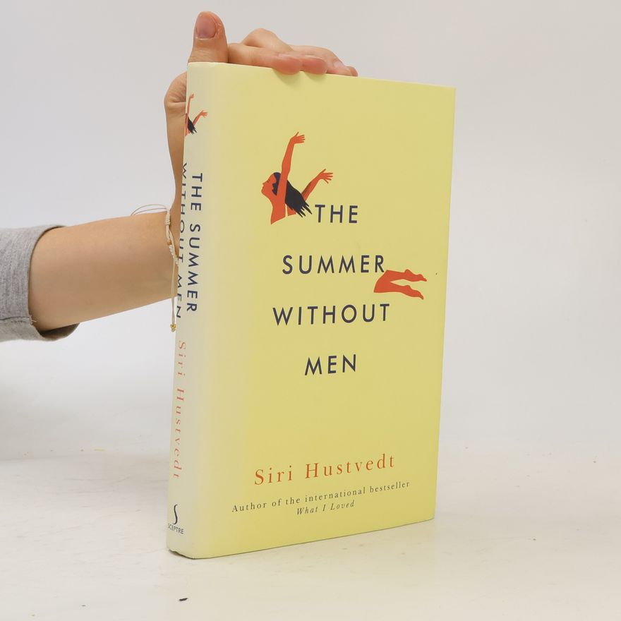 Siri Hustvedt The Summer Without Men