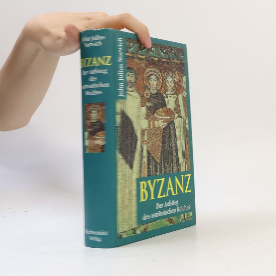 John Julius Norwich Byzanz
