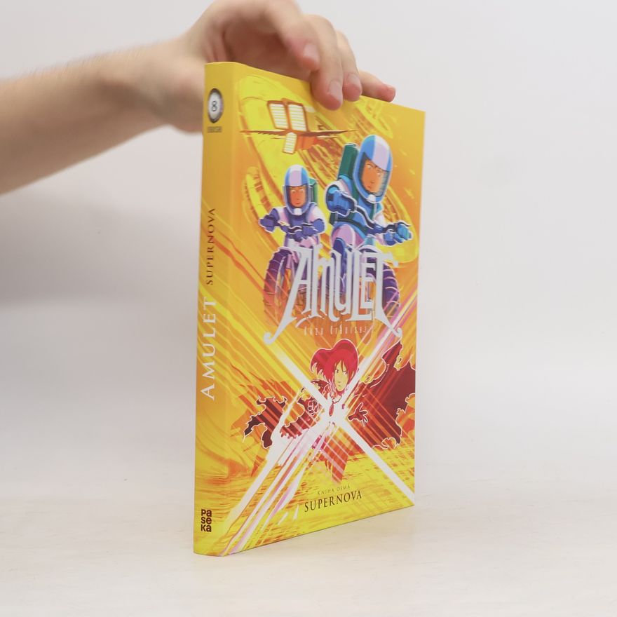 Kazu Kibuishi Amulet 8: Supernova