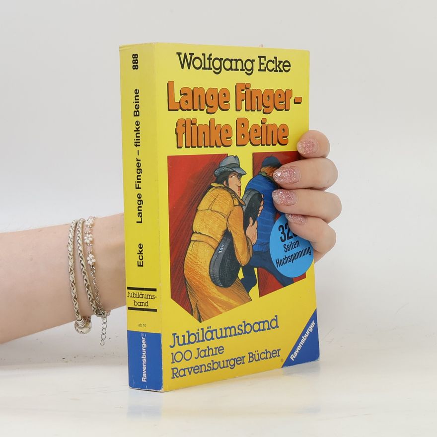 Wolfgang Ecke Lange Finger - flinke Beine