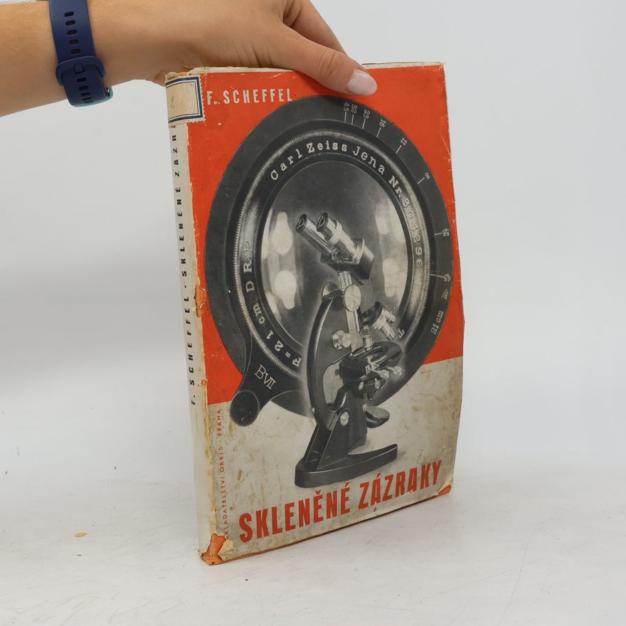 Fritz Scheffel Skleněné zázraky