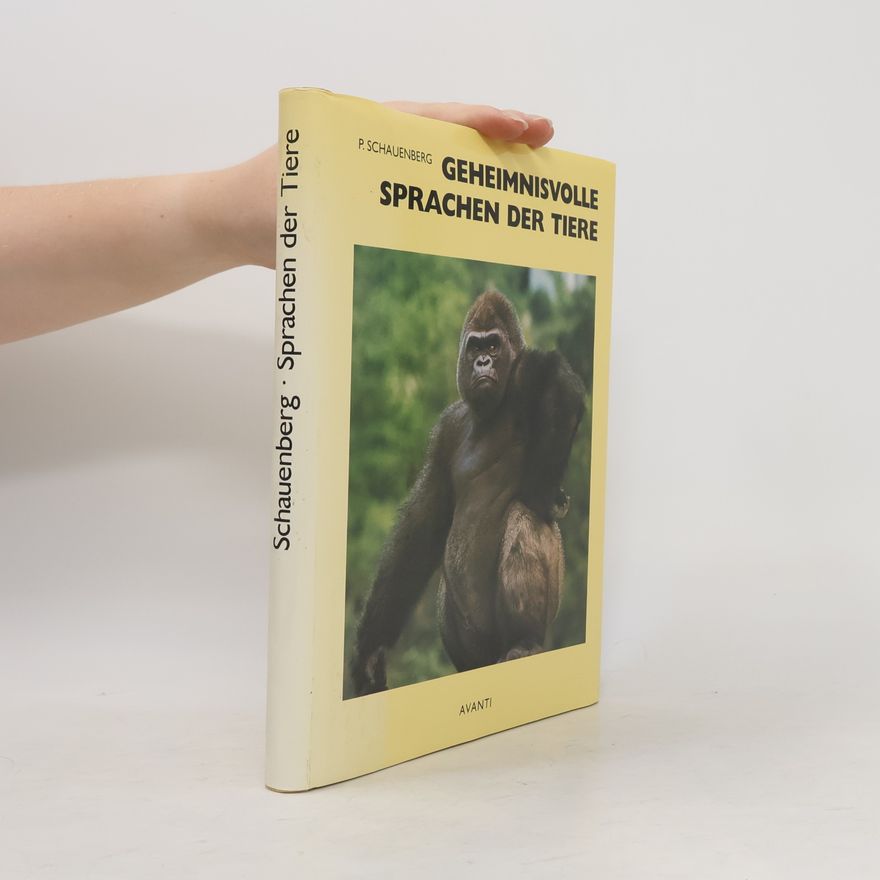 Paul Schauenberg Geheimnisvolle Sprachen der Tiere