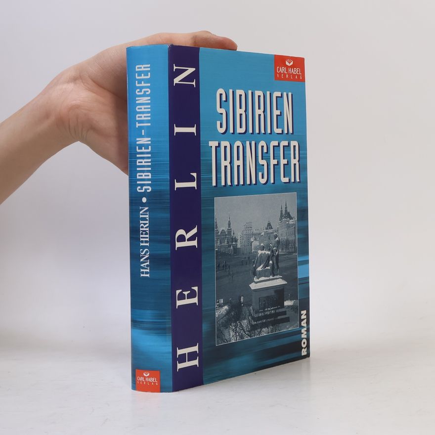 Hans Herlin Sibirien-Transfer