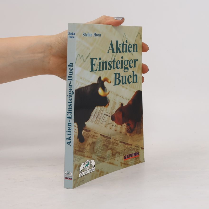 Ste fan Horn Aktien-Einsteigerbuch