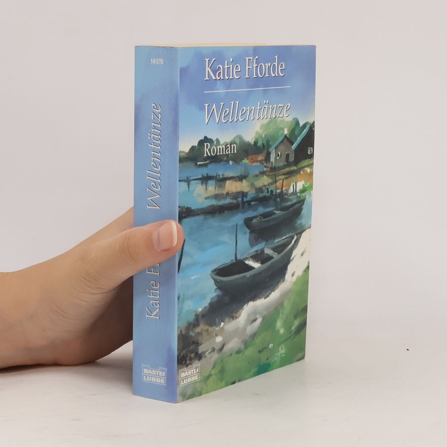 Katie Fforde Wellentänze