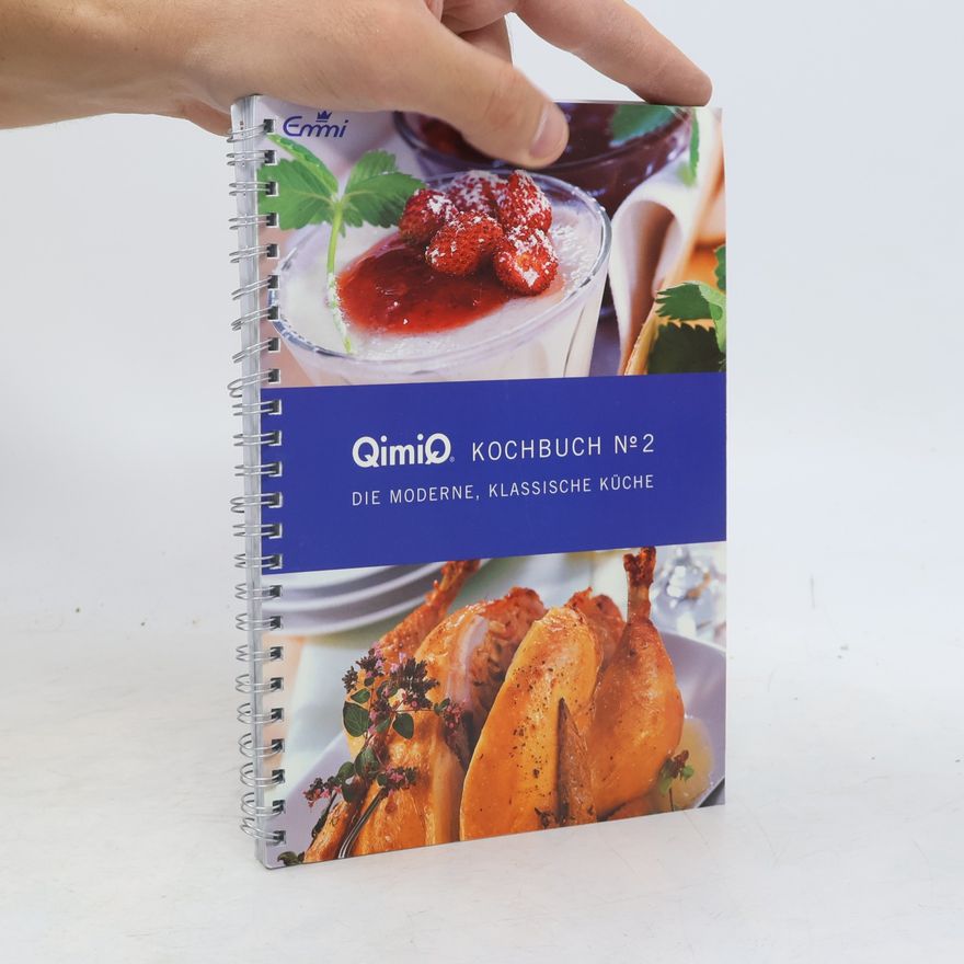 Autorenkollektiv QimiQ Kochbuch No 2. Die moderne, klassische Küche