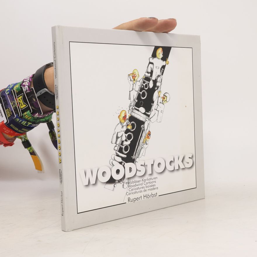 Rupert Hörbst Woodstocks