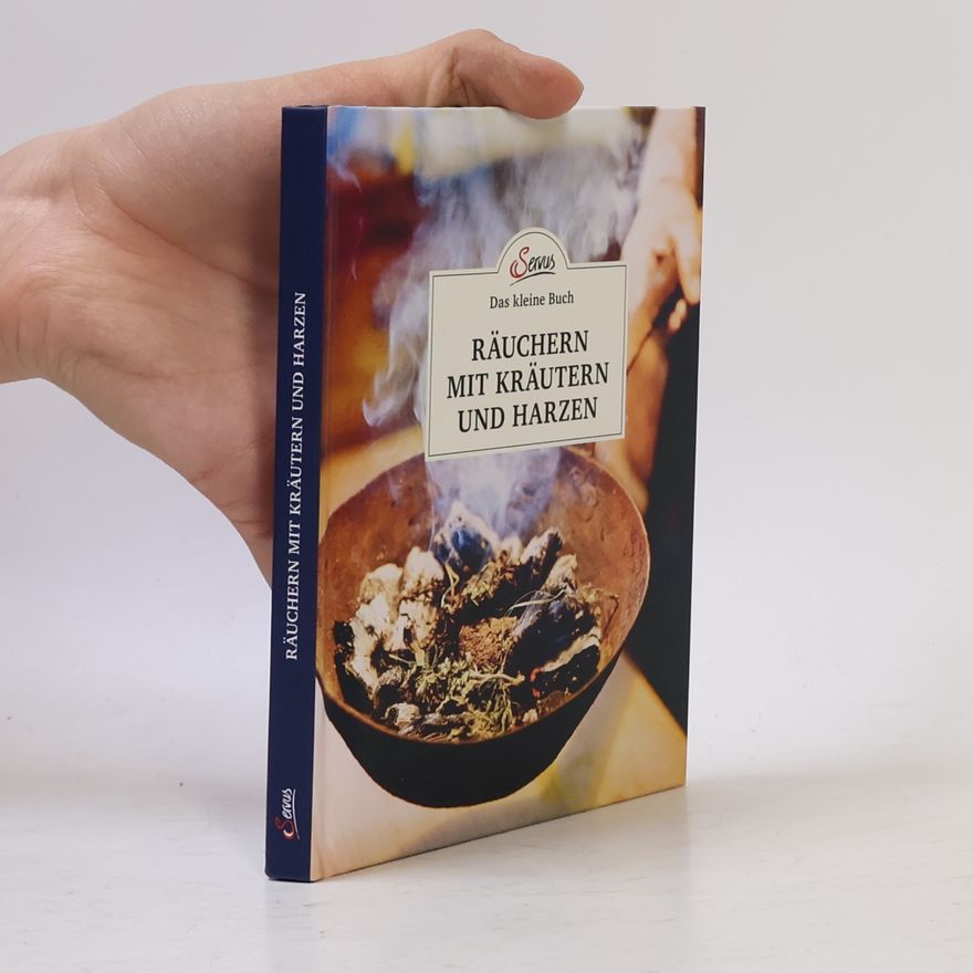 Barbara Haider Räuchern mit Kräutern und Harzen