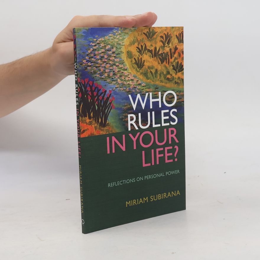 Miriam Subirana Who Rules In Your Life?