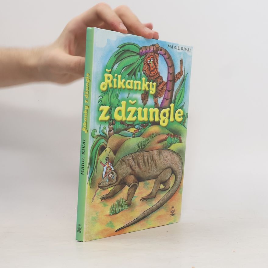 Marie Rivai Říkanky z džungle