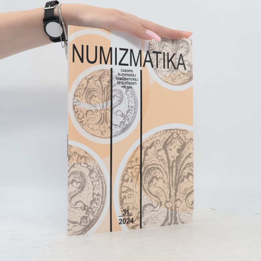 Various authors Numizmatika 31/2024