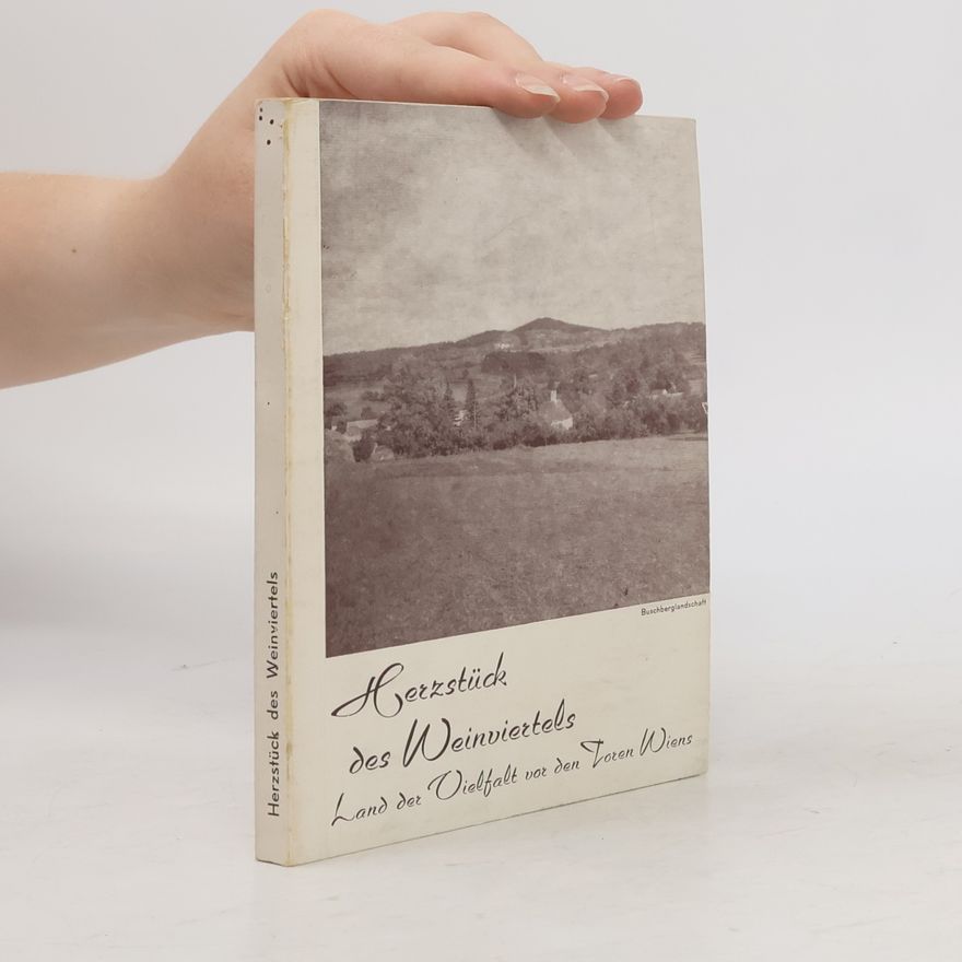 Autorenkollektiv Herzstück des Weinviertels