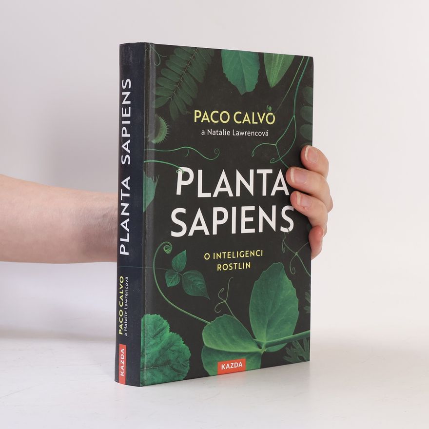 Paco Calvo Planta sapiens: o inteligenci rostlin