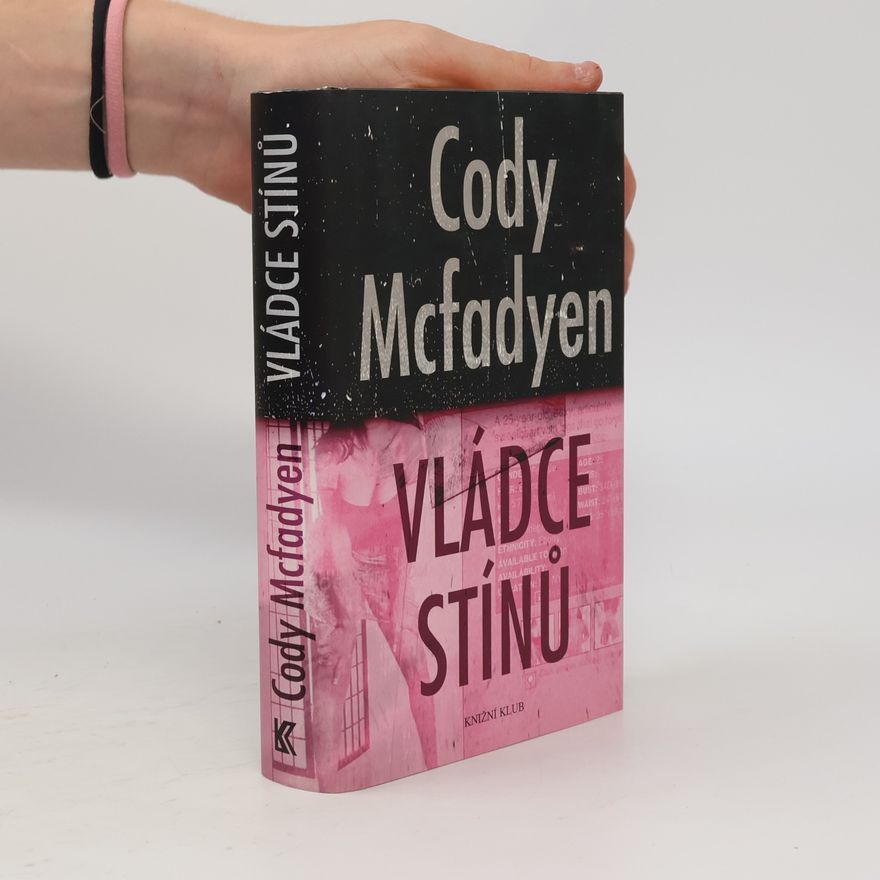 Cody Mcfadyen Vládce stínů