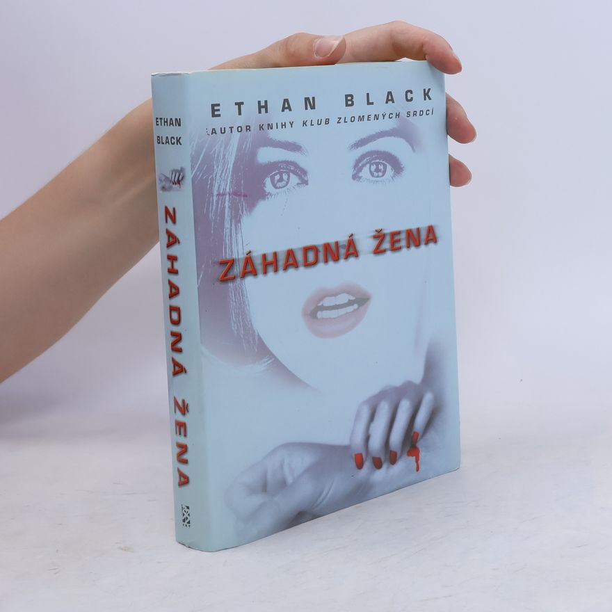 Ethan Black Záhadná žena