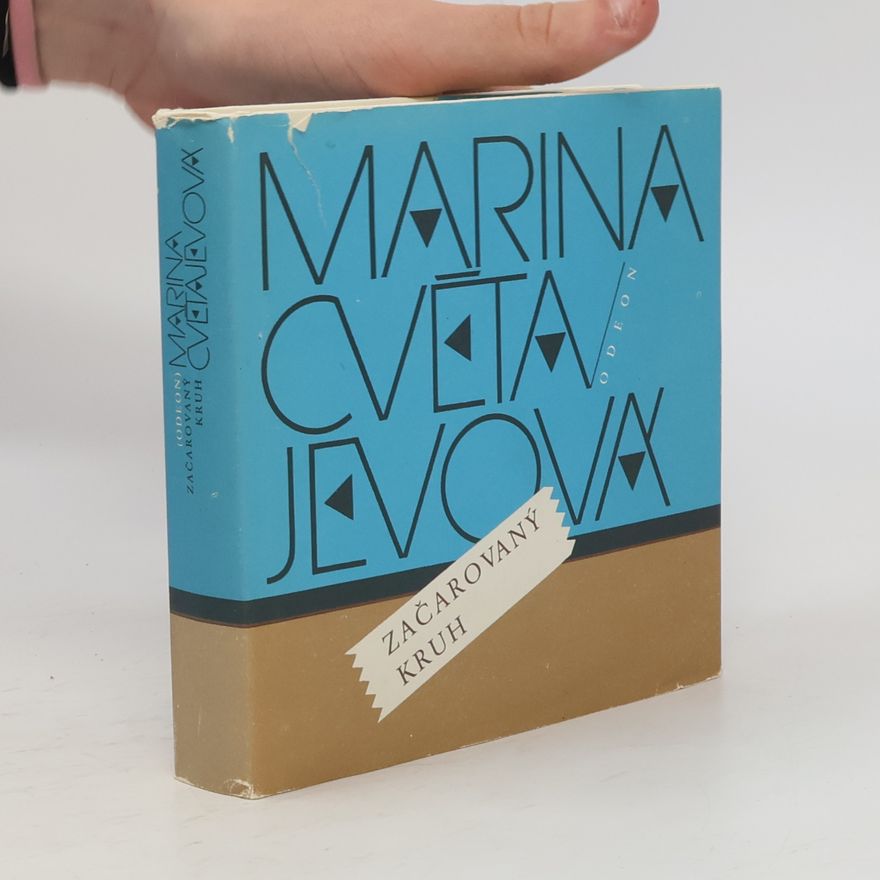 Marina Cvetajevová Začarovaný kruh