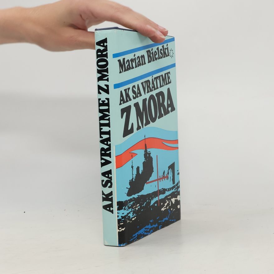 Marian Bielski Ak sa vrátime z mora