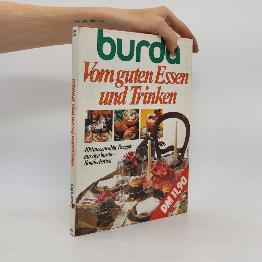 Ute Meyer Vom guten Essen und Trinken