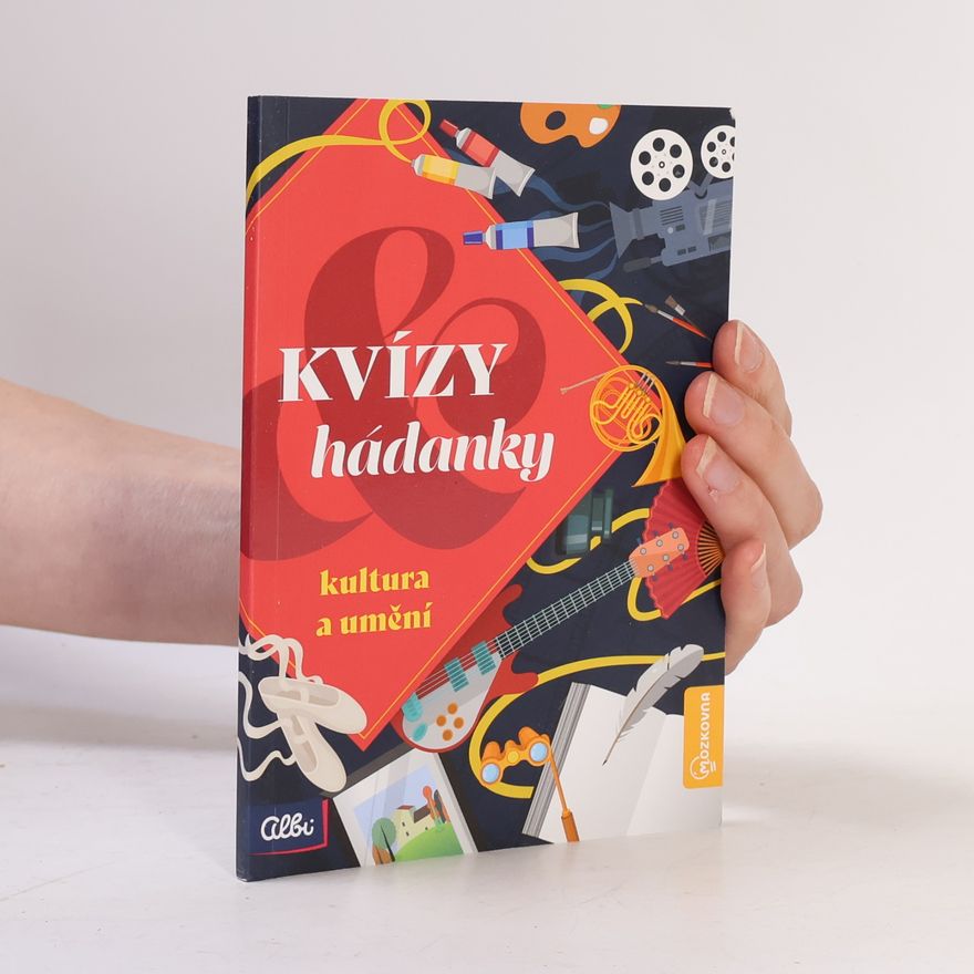 Autorenkollektiv Kvízy a hádanky. Kultura a umění