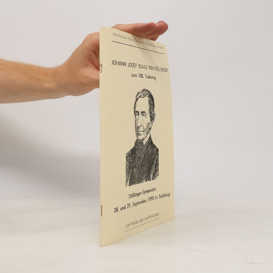 Autorenkollektiv Johann Josef Ignaz von Döllinger zum 100. Tidestag
