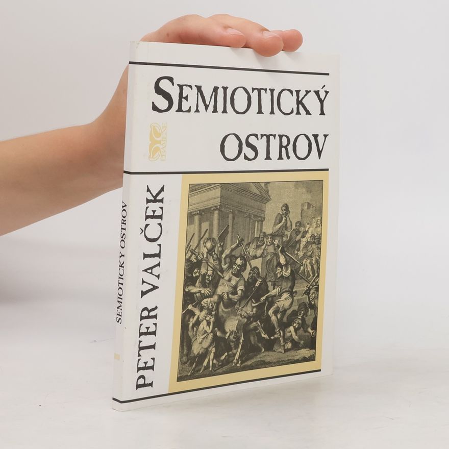 Peter Valček Semiotický ostrov