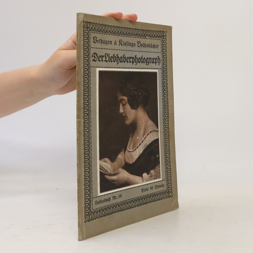 Josef August Lux Der Liebhaberphotograph