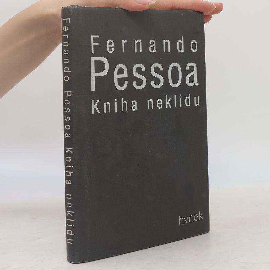 Fernando Pessoa Kniha neklidu