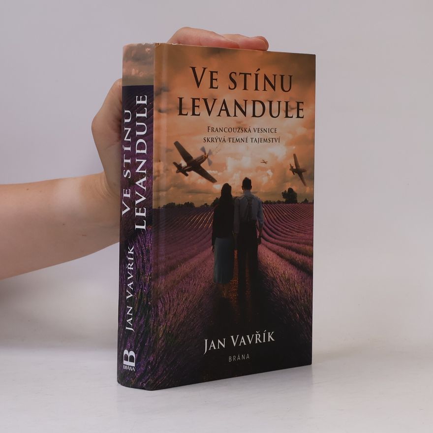Jan Vavřík Ve stínu levandule
