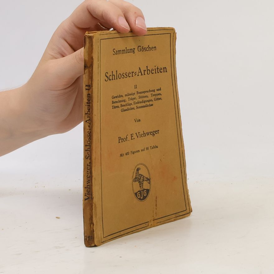 E. Viehweger Schlosser-Arbeiten II