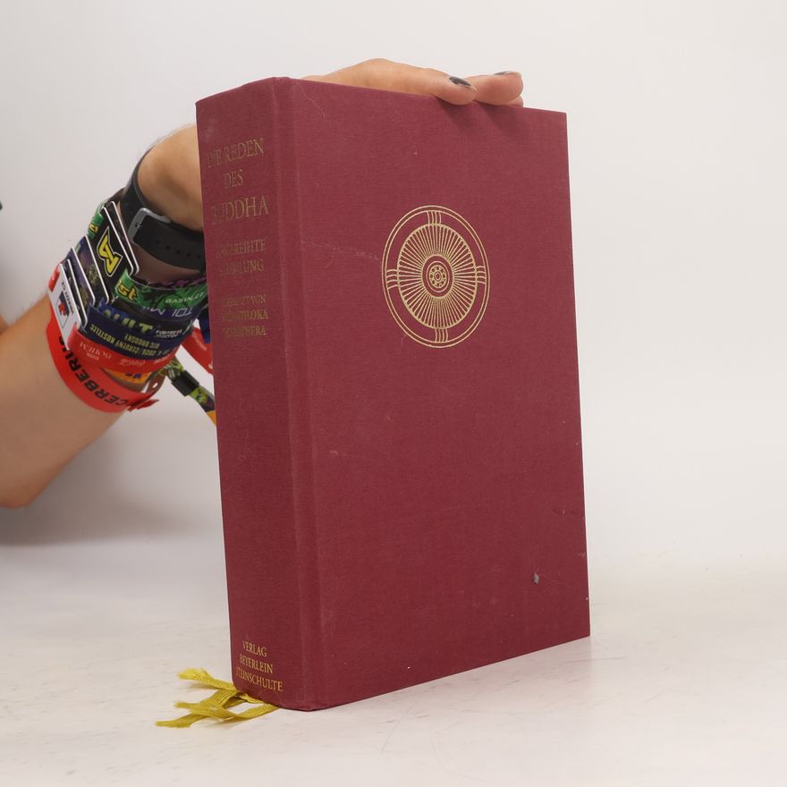 Autorenkollektiv Die Lehrreden des Buddha aus der Angereihten Sammlung