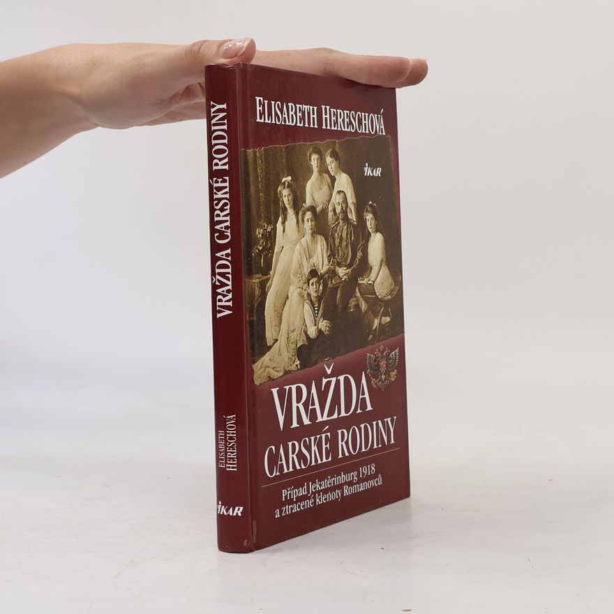 Elisabeth Heresch Vražda carské rodiny