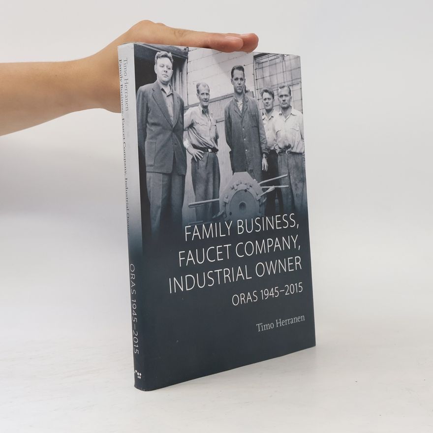 Timo Herranen Family Business, Faucet Company, Industrial Owner